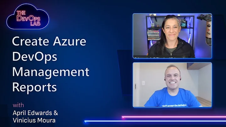 Create Azure DevOps Management Reports