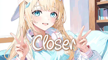 「Nightcore」 Closer - The Chainsmokers ft. Halsey ♡ (Lyrics)