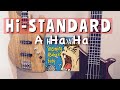 【弾いてみた】Hi-STANDARD - A Ha Ha (Bass Cover)