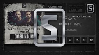 Digital Punk & Hard Driver Ft Mc Dl - Crash 'N Burn (#A2Rec088 Preview)
