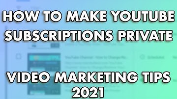 How to Make YouTube Subscriptions Private - Turn Off Subscriptions 2021