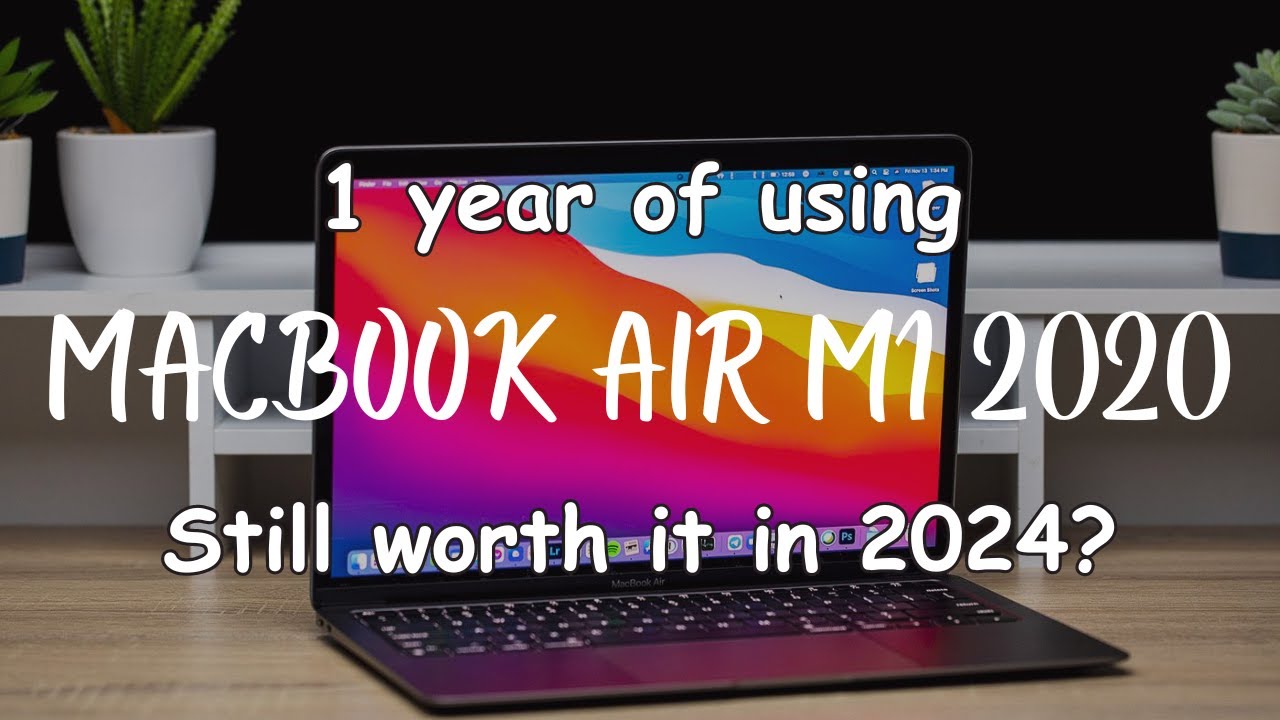 Watch this before buying Macbook Air M1 2020 in 2024 1 year of using