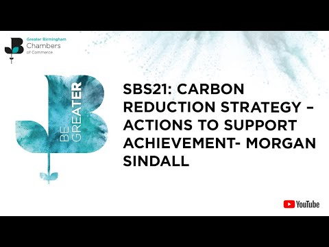 SBS21: Carbon Reduction Strategy – Actions to Support Achievement- Morgan Sindall