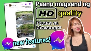MESSENGER NEW FEATURES | PAANO MAGSEND NG HD QUALITY PHOTOS | Riencyll Cabile