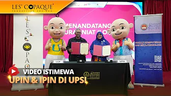 Upin & Ipin di Universiti Pendidikan Sultan Idris