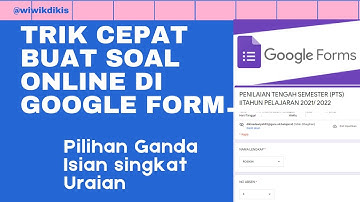 CARA CEPAT MEMBUAT SOAL ONLINE DENGAN GOOGLE FORM BERSAMA AKUN BELAJAR.ID