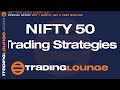 Trade Smarter on NIFTY 50 | Daily Signals &amp; Strategy from TradingLounge