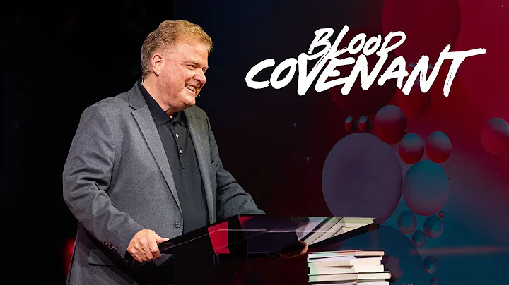 The Blood Covenant: The Key to Understanding the B...