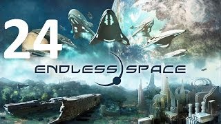 ENDLESS SPACE - 24. Космические войны ENDLESS SPACE - 24. Космические войны