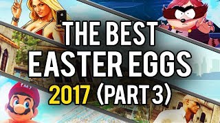 The Best Video Game Easter Eggs and Secrets of 2017 (Part 3)