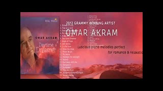 Omar Akram Playlist ,Best Songs ,Greatest Hits - Relaxing Classical Piano Music