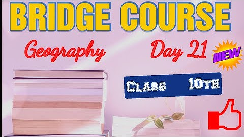Bridge course (सेतु आभ्यास) History/ Geography Class 10th (Day-21) | @PSEducation_07