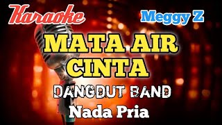 Mata air cinta - Karaoke Meggy Z nada Pria