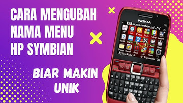 Nokia Symbian e63 | Cara Mengubah Nama Menu s60v3 | how to rename folder and menu application