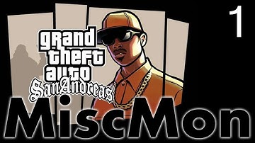 Misc. Monday - San Andreas - Part 1