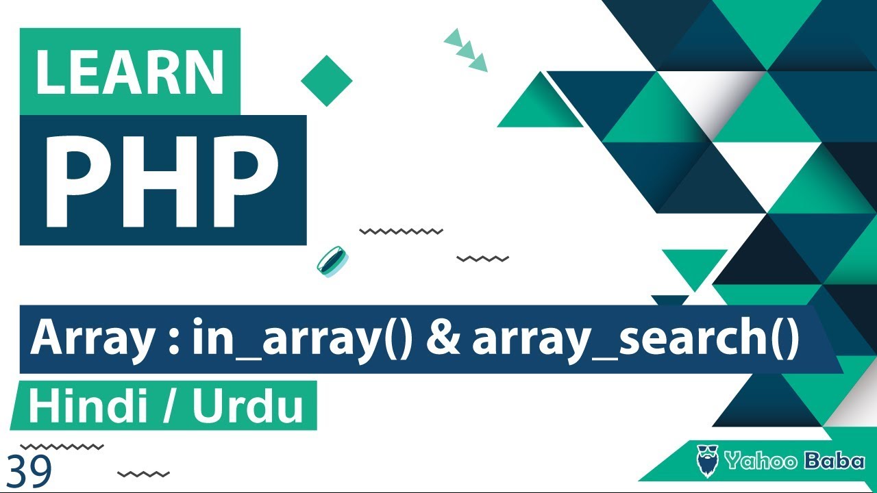 php check array  Update 2022  PHP Array In_array \u0026  Array_search Function Tutorial in Hindi / Urdu