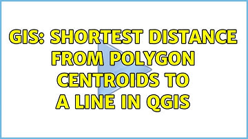GIS: Shortest distance from polygon centroids to a line in QGIS