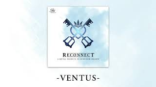 10. Ventus (Reconnect: A Metal Tribute to Kingdom Hearts)