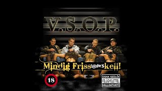 V.S.O.P. - 08 - Szerelem, szerelem (Mindig Friss !@#$ kell)