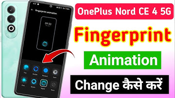 OnePlus Nord CE 4 5G me fingerprint animation change kaise kare | fingerprint animation OnePlus 