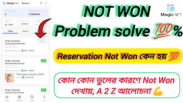 Magic NFT Not won problem solve | কেনো NOT WON প্রবলেম হয় দেখুন | New & Letest update today 