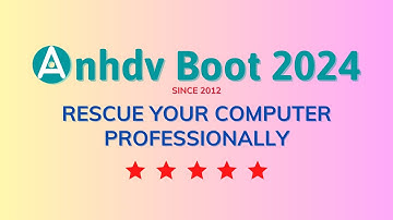 Anhdv Boot cứu hộ máy tính theo cách chuyên nghiệp (rescues computers in a professional way)