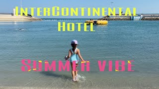 Intercontinental Hotel Private Beach Summer Vibe Chloe Dalton