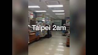 Struggle of Time Difference- Hungry at 2 am in Taipei Taiwan