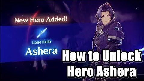 Xenoblade Chronicles 3 How to Unlock Hero Ashera - Lone Exile Class Character