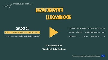 TACK TALK How to Archive Embodied Knowledge?