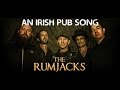 The Rumjacks - An Irish Pub Song +Lyrics
