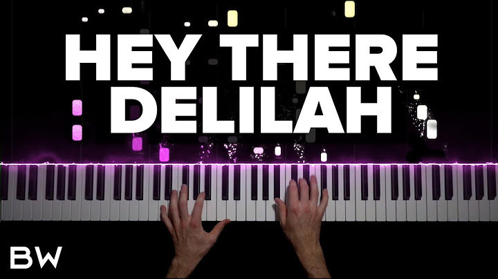 Hey There Delilah Piano version - Piano performance video thumbnail