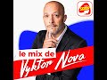 Le mix de vyktor nova lundi 13