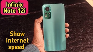 Show Net Speed In Infinix Note 12i, How To Show Internet Speed In Infinix Note 12i,Infinix