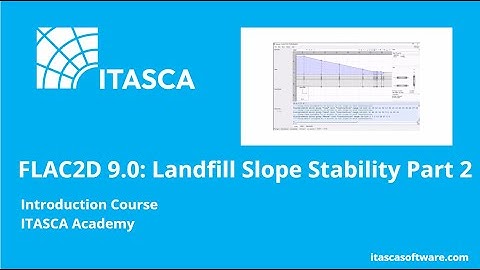 FLAC2D 9.0 | Landfill Slope Stability Part 2