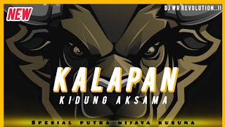 DJ BANTENGAN KALAPAN X KIDUNG AKSAMA | GAYENG🔥JINGLE PUTRA WIJAYA KUSUMA JAMBANGAN PANDANWANGI