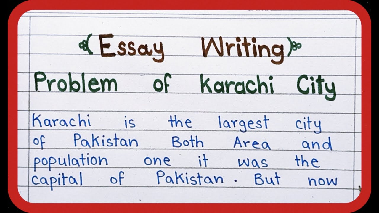 problem of karachi essay easy words