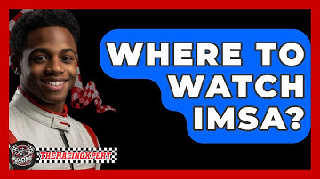 Where To Watch IMSA? - The Racing Xpert