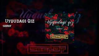 Seero7 - Uyqudagi Qiz (Official Music Version) Muhammad Yusuf So'zi