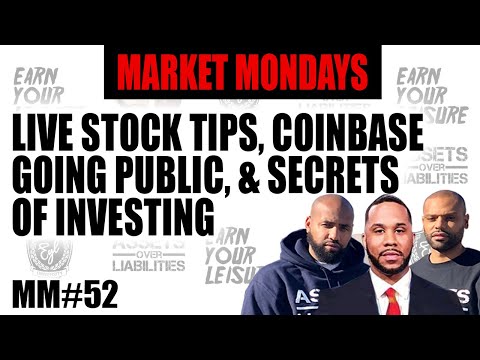 Live Stock Tips, Coinbase Going Public, & Secrets of Investing