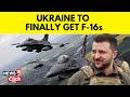Netherlands & Denmark To Provide F-16 Aircrafts To Ukraine Russia Vs Ukraine War Update | N18V