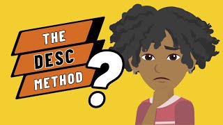 The DESC Method for Resolving Conflicts