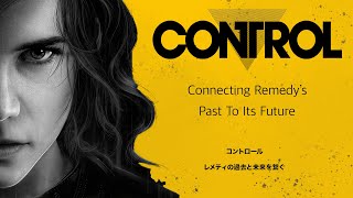 Control: Remedy's Most Important Game.