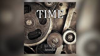 TIME - LUNAP & Sarandub