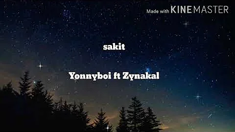 Sakit-Yonnyboi ft Zynakal(Lyric video)