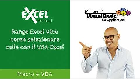 Range Excel VBA: come selezionare celle con il VBA Excel