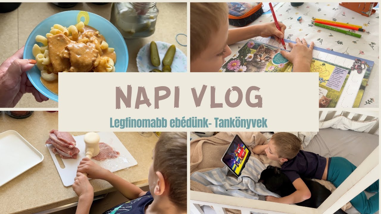 NapiVlog (szept. 24.) - A legfinomabb ebédünk 😋🍽 - Megjött pár tankönyv