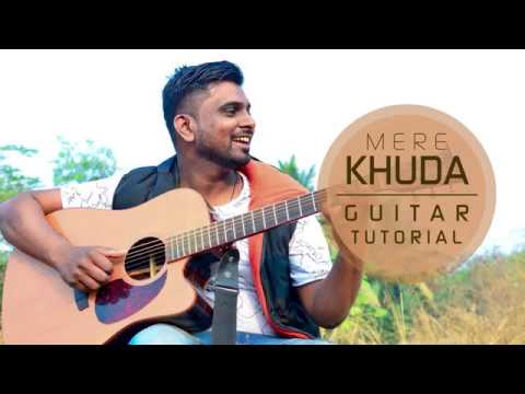 Mere Khuda // Guitar Tutorial // Selvam