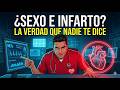 ¿El Sexo Causa Infartos? La Verdad Que Nadie Te Dice En Consulta