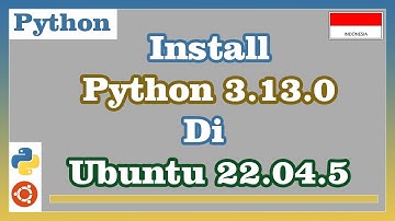 Install Python 3.13.0 di Ubuntu 22.04.5